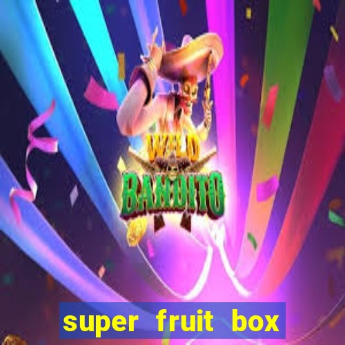 super fruit box codes blox fruit 2024